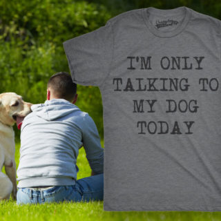 Gifts Dog Lovers Only Talking To Dog Shirt