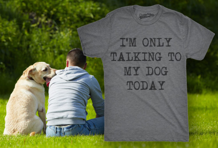 Gifts Dog Lovers Only Talking To Dog Shirt