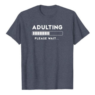 18th Birthday Gift Adulting Shirt